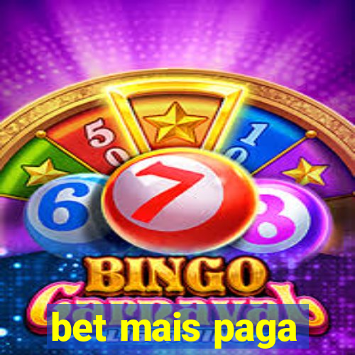 bet mais paga